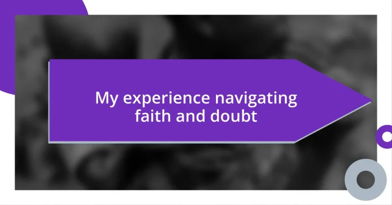 My experience navigating faith and doubt